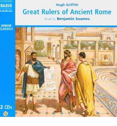 Great Rulers of Ancient Rome by Hugh Griffith Audio Book CD