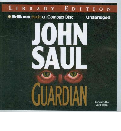 Guardian by John Saul Audio Book CD
