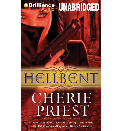 Hellbent by Cherie Priest Audio Book CD