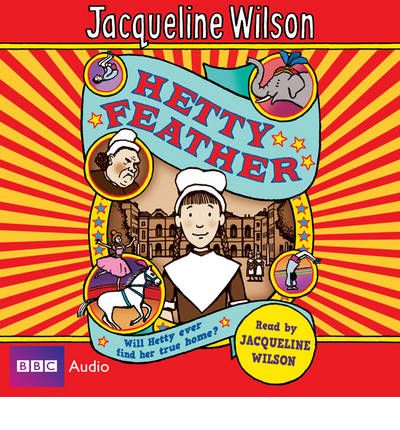Hetty Feather by Jacqueline Wilson Audio Book CD