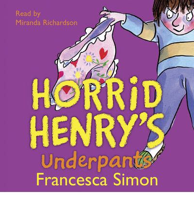 Horrid Henry's Underpants by Francesca Simon Audio Book CD