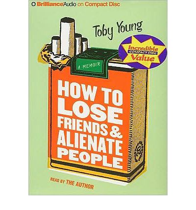 How to Lose Friends & Alienate People by Toby Young Audio Book CD