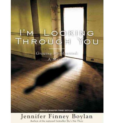 I'm Looking Through You by Jennifer Finney Boylan Audio Book CD