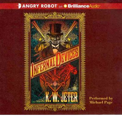 Infernal Devices by K W Jeter AudioBook CD