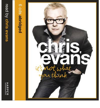 It's Not What You Think by Chris Evans Audio Book CD