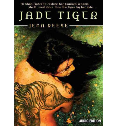 Jade Tiger by Jenn Reese AudioBook CD