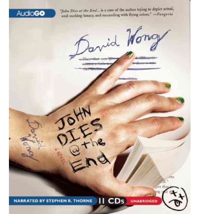 John Dies @ the End by David Wong Audio Book CD