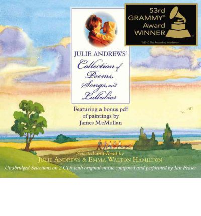 Julie Andrews' Collection of Poems, Songs and Lullabies by Julie Andrews Edwards Audio Book CD