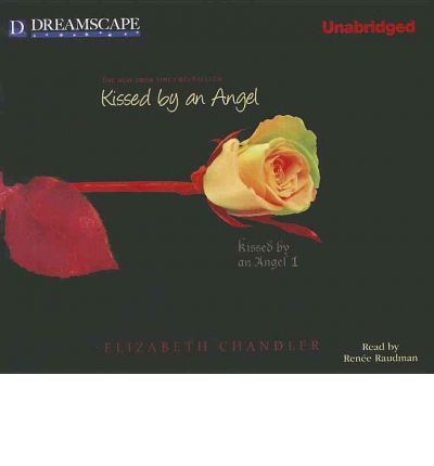 Kissed by an Angel by Elizabeth Chandler AudioBook CD