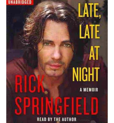 Late, Late at Night by Rick Springfield AudioBook CD