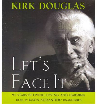 Let's Face It by Kirk Douglas AudioBook CD