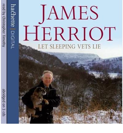 Let Sleeping Vets Lie by James Herriot Audio Book CD