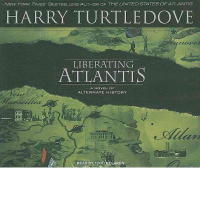 Liberating Atlantis by Harry Turtledove Audio Book CD