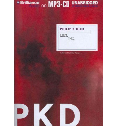 Lies, Inc. by Philip K Dick AudioBook Mp3-CD