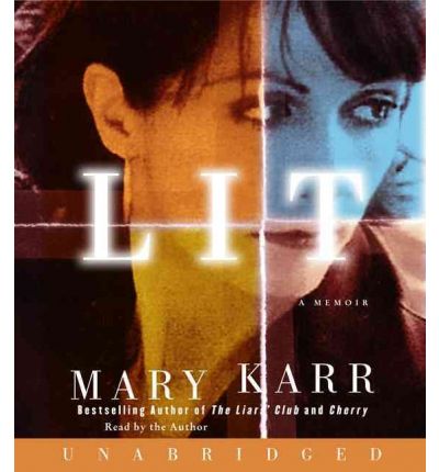 Lit by Mary Karr Audio Book CD