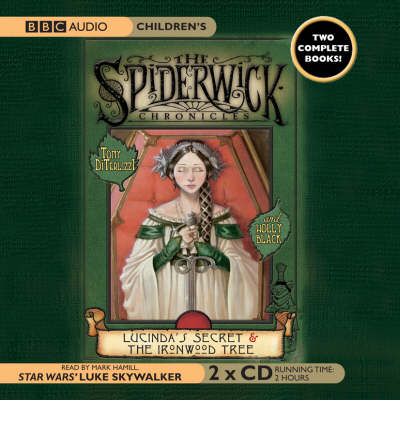 Lucinda's Secret: AND The Ironwood Tree by Tony DiTerlizzi Audio Book CD