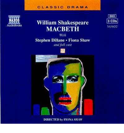 Macbeth CD set: Performed by Stephen Dillane & Cast by William Shakespeare Audio Book CD