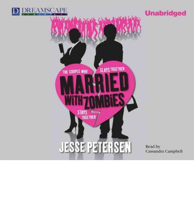 Married with Zombies by Jesse Petersen AudioBook CD