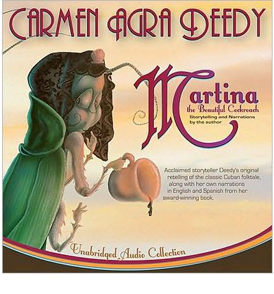 Martina the Beautiful Cockroach by Carmen Agra Deedy Audio Book CD