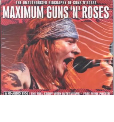 Maximum "Guns 'n' Roses" by William Drysdale-Wood AudioBook CD
