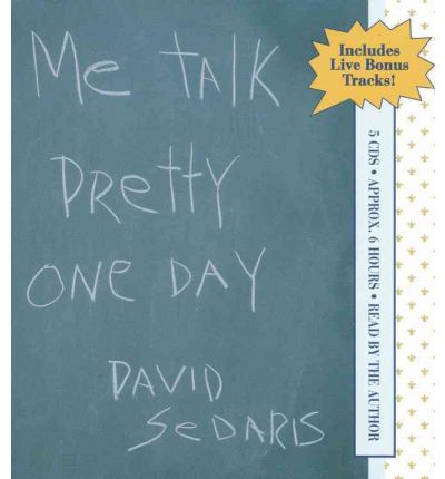 Me Talk Pretty One Day by David Sedaris AudioBook CD