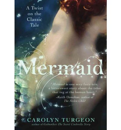 Mermaid by Carolyn Turgeon AudioBook CD