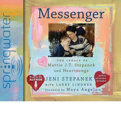 Messenger by Jeni Stepanek Audio Book CD