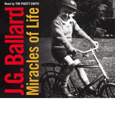 Miracles of Life by J. G. Ballard AudioBook CD