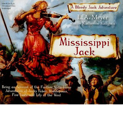 Mississippi Jack by L A Meyer Audio Book CD