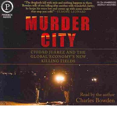 Murder City by Charles Bowden Audio Book CD