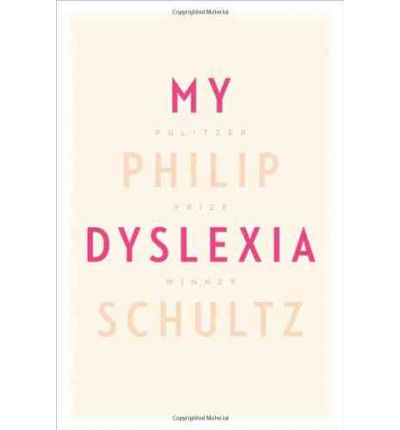 My Dyslexia by Philip Schultz AudioBook CD