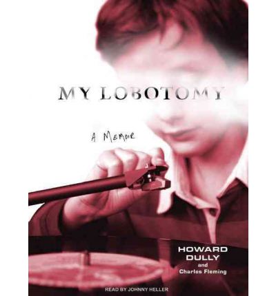 My Lobotomy by Howard Dully AudioBook CD