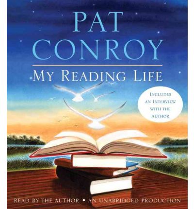 My Reading Life by Pat Conroy AudioBook CD