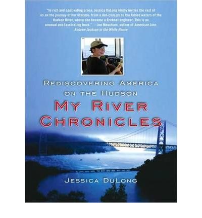 My River Chronicles by Jessica DuLong Audio Book Mp3-CD