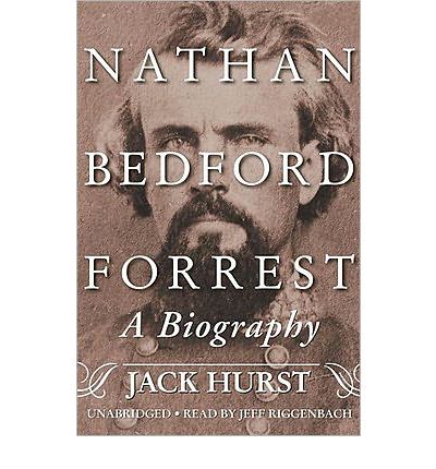 Nathan Bedford Forrest by Jack Hurst AudioBook CD