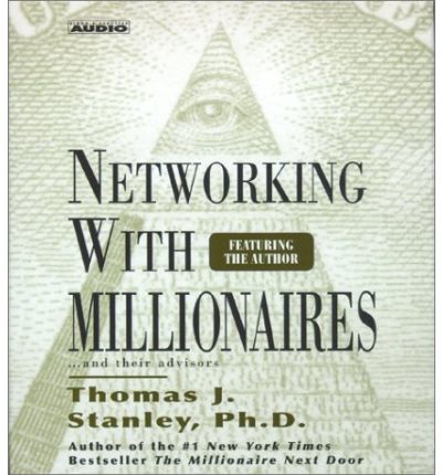 Networking with Millionaires by Thomas J. Stanley AudioBook CD