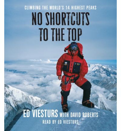 No Shortcuts to the Top by Ed Viesturs AudioBook CD