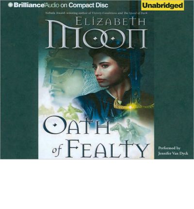 Oath of Fealty by Elizabeth Moon AudioBook CD