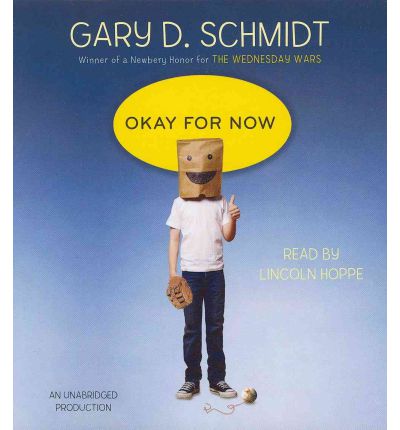 Okay for Now by Gary D Schmidt Audio Book CD