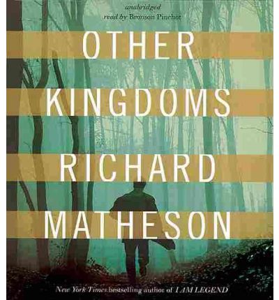 Other Kingdoms by Richard Matheson Audio Book CD