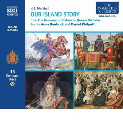 Our Island Story by H.E. Marshall Audio Book CD