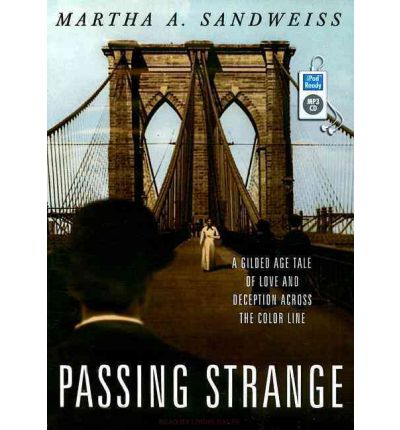 Passing Strange by Martha A. Sandweiss AudioBook Mp3-CD