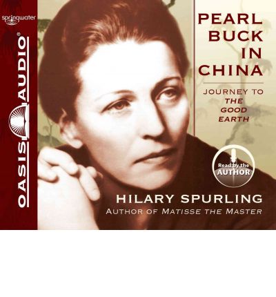 Pearl Buck in China by Hilary Spurling AudioBook CD