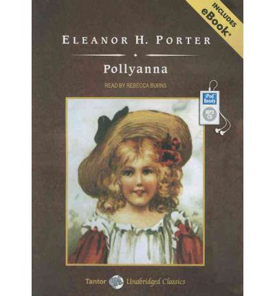 Pollyanna by Eleanor H. Porter Audio Book Mp3-CD