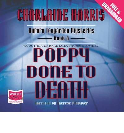 Poppy Done to Death by Charlaine Harris AudioBook CD
