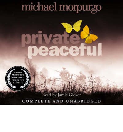 Private Peaceful: Complete & Unabridged by Michael Morpurgo Audio Book CD