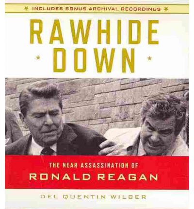 Rawhide Down by Del Quentin Wilber AudioBook CD