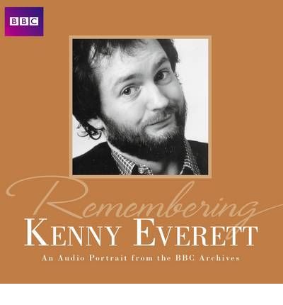 Remembering... Kenny Everett by  Audio Book CD