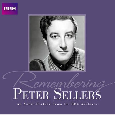 Remembering... Peter Sellers by Phill Jupitus Audio Book CD