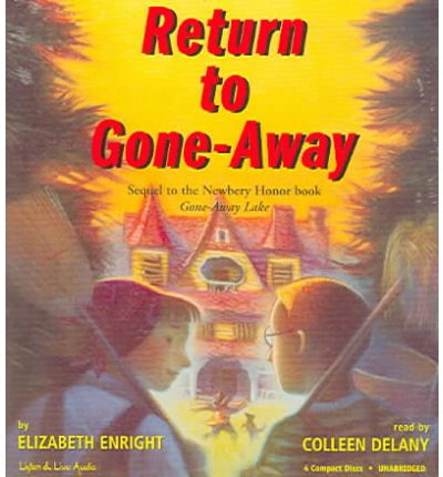 Return to Gone-Away by Elizabeth Enright AudioBook CD